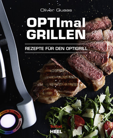 9783958439702_OPTImal_Grillen_Rezepte_fuer_den_OPTI-Grill_Heel-Verlag+.5